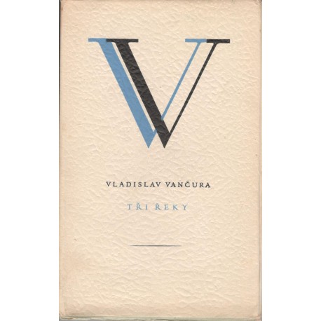 Vančura, V.: Tři řeky