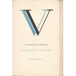 Vančura, V.: Pole orná a válečná