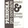 Kol.: Příručka pro novináře střední a východní Evropy