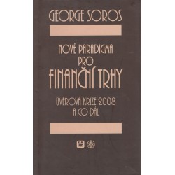 Soros, G.: Nové paradigma pro finanční trhy
