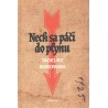 Borowski, T.: Nech sa páči do plynu