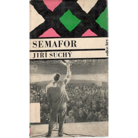 Suchý, J.: Semafor - Hry