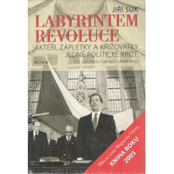 Suk, J.: Labyrintem revoluce