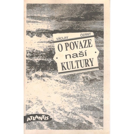 Černý, V.: O povaze naší kultury