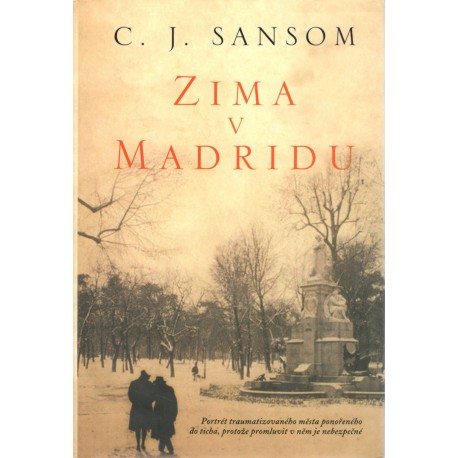 Sansom, C.: Zima v Madridu