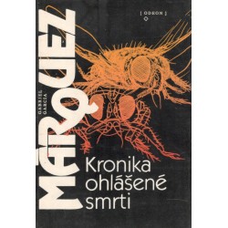 Márquez, G.: Kronika ohlášené smrti