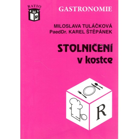Tuláčková, M., Štěpánek, K.: Stolničení v kostce