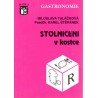 Tuláčková, M., Štěpánek, K.: Stolničení v kostce