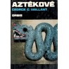 Vaillant, G.: Aztékové