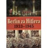 Capelle, H., Bovenkamp, A.: Berlín za Hitlera 1933-1945