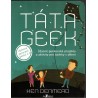 Denmead, K.: Táta geek