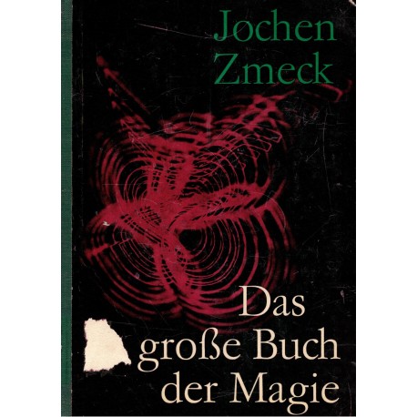 Zmeck, J.: Das grosse Buch der Magie