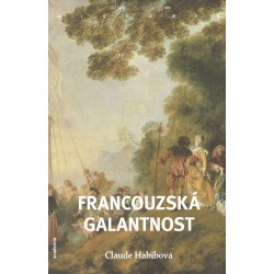 Habibová, C.: Francouzská galantnost