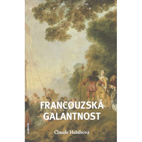Habibová, C.: Francouzská galantnost