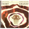 Klečák, J. a Holásek, O.: Český granát