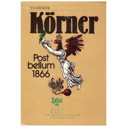 Körner, V.: Post bellum 1866