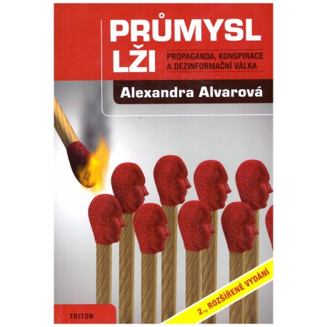 Alvarová, A.: Průmysl lži