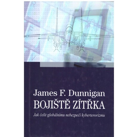 Dunnigan J.: Bojiště zítřka