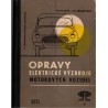Pavlák, M., Vrchovský, M.: Opravy elektrické výzbroje motorových vozidel