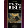 Porter, J. R.: Ztracená Bible. Co se do Bible nedostalo