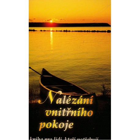 Kolektiv autorů: Nalézání vnitřního pokoje