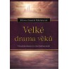 Whiteová, E. G.: Velké drama věků