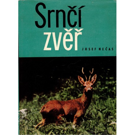 Nečas, J.: Srnčí zvěř