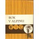 Holenka, F. a kol.: Rok v Alpinu