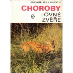 Páv, J. a kol.: Choroby lovné zvěře