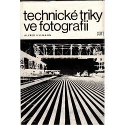 Ullmann, A.: Technické triky ve fotografii