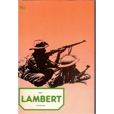 Lambert, E.: Veteráni