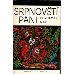 Neff, V.: Srpnovští páni
