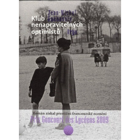 Guenassia, J.-M.: Klub nenapravitelných optimistů