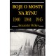 McKee, A.: Boje o mosty na Rýnu 1940, 1944, 1945