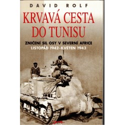 Rolf, D.: Krvavá cesta do Tunisu