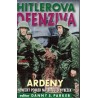 Parker, D. S. a kol.: Hitlerova ofenziva. Ardeny. Německý pohled na "Bitvu o výběžek"