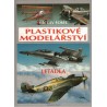 Šorel, V.: Plastikové modelářství. Letadla
