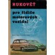 Váša, A., Váša, V.: Rukověť pro řidiče motorových vozidel