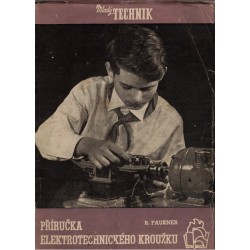 Faukner, R.: Příručka elektrotechnického kroužku