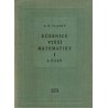 Vlasov, A. K.: Učebnice vyšší matematiky I. I. část
