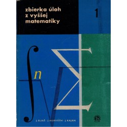 Eliaš, J., Horváth, J., Kajan, J.: Zbierka úloh z vyššej matematiky 1