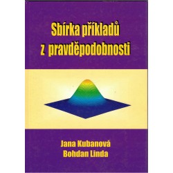 Kubanová, J., Linda, B.: Sbírka příkladů z pravděpodobnosti