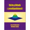 Kubanová, J., Linda, B.: Sbírka příkladů z pravděpodobnosti