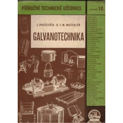 Pastejřík, J., Maštalýř R. T. M.: Galvanotechnika