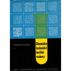 Gralinski, M.: Chemicko-technické textilní rozbory