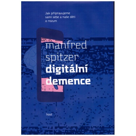 Ritzer, M.: Digitální demence