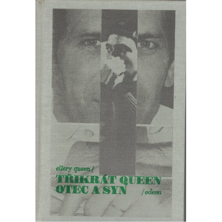 Queen, E.: Třikrát Queen otec a syn