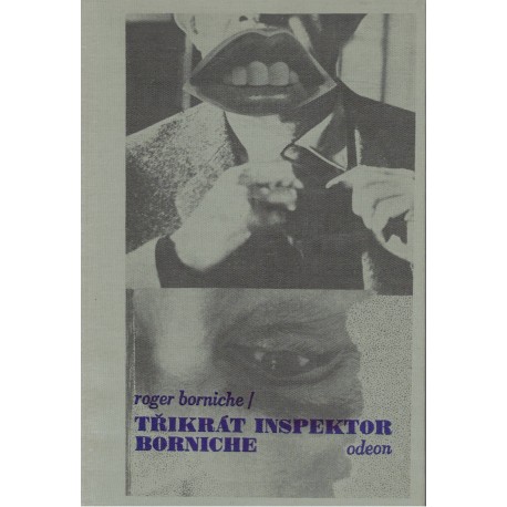 Borniche, R.: Třikrát inspektor Borniche