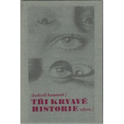 Hammett, D.: Tři krvavé historie
