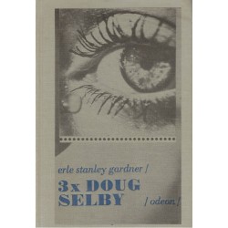 Gardner, E. S.: 3x Doug Selby